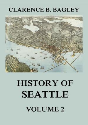Cover of History of Seattle, Volume 2