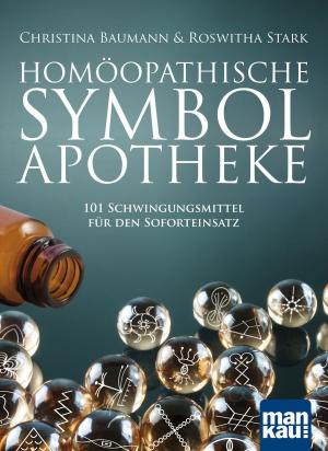 Cover of the book Homöopathische Symbolapotheke by Dr. med. Eberhard J. Wormer