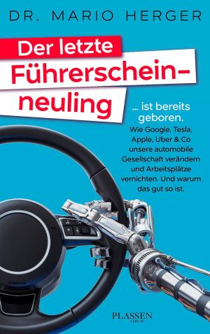 Cover of the book Der letzte Führerscheinneuling by Donald J. Trump