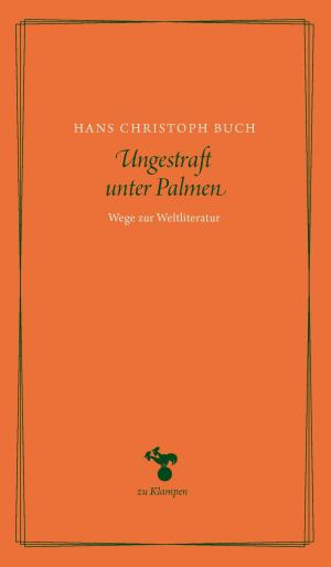 Cover of the book Ungestraft unter Palmen by Egon Flaig