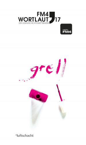 Cover of the book FM4 Wortlaut 17. GRELL by Thomas Raab