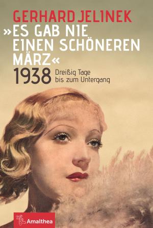 Cover of the book "Es gab nie einen schöneren März" by Anna Ehrlich, Christa Bauer