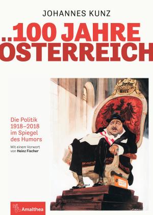 Cover of the book 100 Jahre Österreich by Reinhard Trinkler