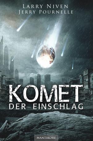 Cover of the book Komet - Der Einschlag by Michael J. Ward