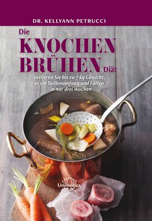Book cover of Die Knochenbrühen-Diät-E-Book