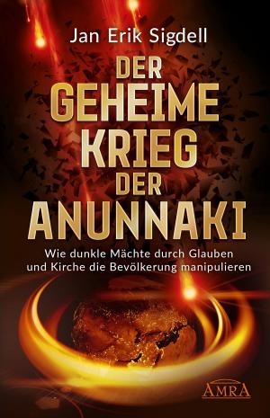 Cover of the book DER GEHEIME KRIEG DER ANUNNAKI by Henry Ford, Felix Salentin