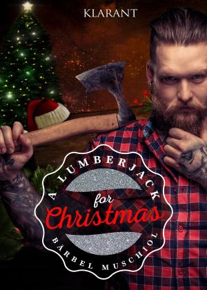 Cover of the book A Lumberjack for Christmas by Friederike Costa, Angeline Bauer