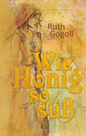 Book cover of Wie Honig so süß