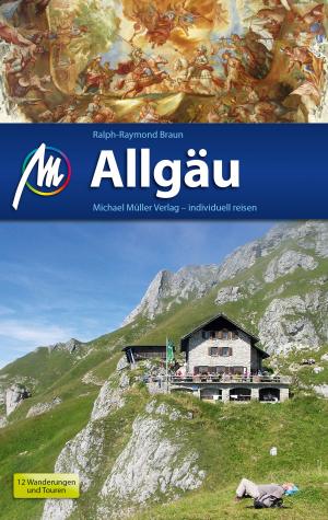 Cover of the book Allgäu Reiseführer Michael Müller Verlag by Dieter Katz
