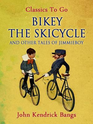 Book cover of Bikey the Skicycle and Other Tales of Jimmieboy
