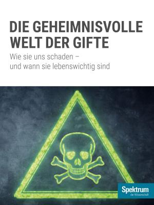 Cover of the book Die geheminisvolle Welt der Gifte by 