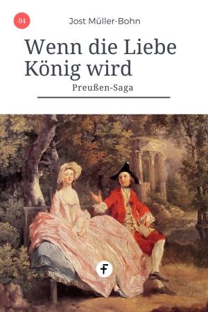 Cover of the book Wenn die Liebe König wird by Hanniel Strebel