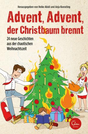 Book cover of Advent, Advent, der Christbaum brennt!