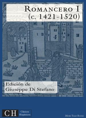 Cover of the book Romancero I (c. 1421 - 1520) by José de Cañizares
