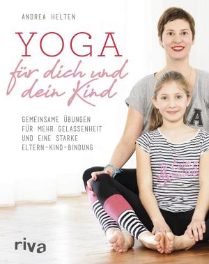 Cover of the book Yoga für dich und dein Kind by Doris Muliar