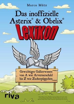 Book cover of Das inoffizielle Asterix®-&-Obelix®-Lexikon