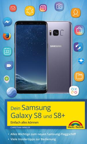 Book cover of Dein Samsung Galaxy S8 und S8+