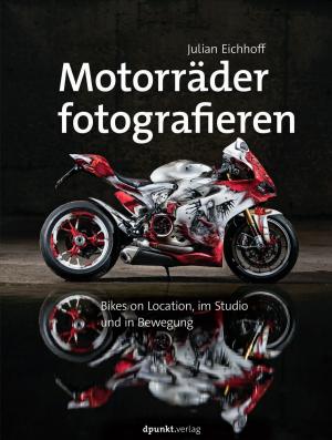 Cover of the book Motorräder fotografieren by Eberhard Wolff