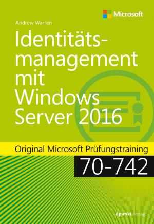 Cover of the book Identitätsmanagement mit Windows Server 2016 by Melanie Eckhoff