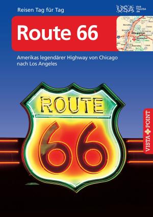 Book cover of Route 66 - VISTA POINT Reiseführer Reisen Tag für Tag