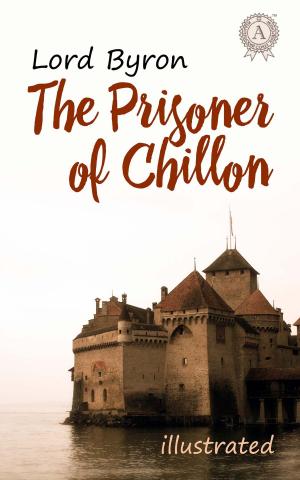 Cover of the book The Prisoner of Chillon by Уильям Шекспир