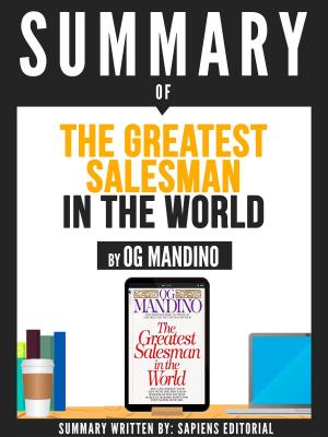 Cover of the book Summary Of "The Greatest Salesman In The World - By Og Mandino" by Jonny Rose