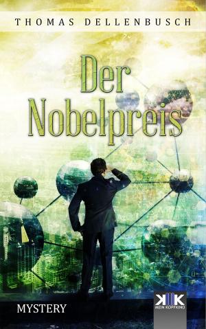 Cover of the book Der Nobelpreis by Richard Urmston, Thomas Dellenbusch