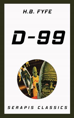 Cover of the book D-99 (Serapis Classics) by William Ainsworth
