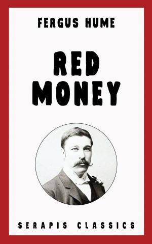 Cover of the book Red Money (Serapis Classics) by Fritz Leiber, Fox Holden, Randall Garrett, Rick Raphael