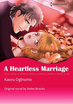 Cover of the book A HEARTLESS MARRIAGE by Anne Mather