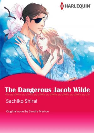 Cover of the book THE DANGEROUS JACOB WILDE by Sharon Schulze