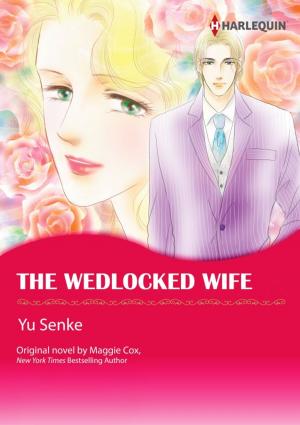 Cover of the book THE WEDLOCKED WIFE by Amy Frazier