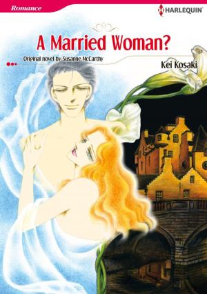 Cover of the book A MARRIED WOMAN? by Kimberly Van Meter