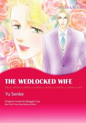 Cover of the book THE WEDLOCKED WIFE by Tina Beckett, Leonie Knight, Virginia Kantra