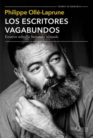 Cover of the book Los escritores vagabundos by Antonio Muñoz Molina