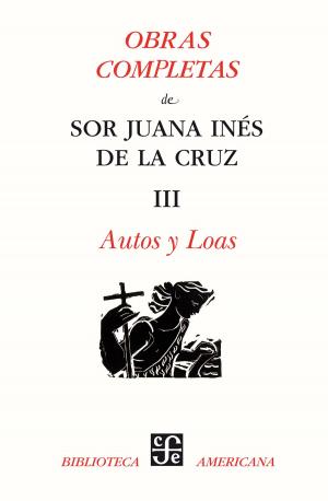 Cover of the book Obras completas, III by Ignacio Almada, Alicia Hernández Chávez, Yovana Celaya Nández