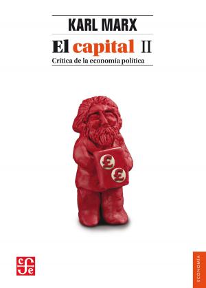Book cover of El capital: crítica de la economía política, II