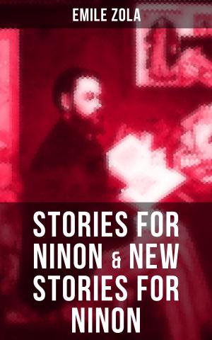 Cover of the book STORIES FOR NINON & NEW STORIES FOR NINON by Joachim Ringelnatz
