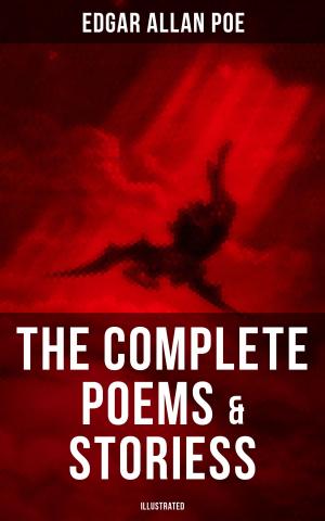 Cover of the book The Complete Poems & Stories of Edgar Allan Poe (Illustrated) by James Fenimore Cooper