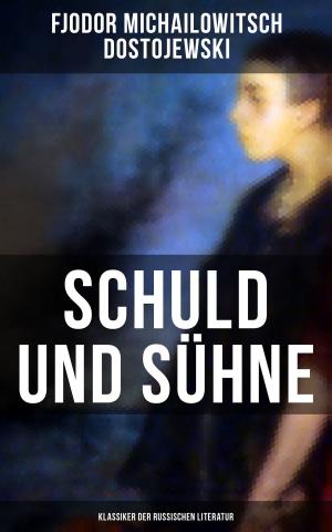 Book cover of Schuld und Sühne (Klassiker der russischen Literatur)