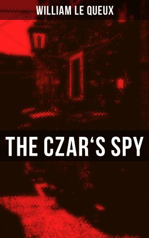 Cover of the book The Czar's Spy by Martin Luther