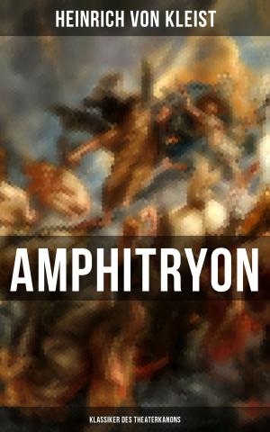 Cover of the book Amphitryon (Klassiker des Theaterkanons) by François Villon