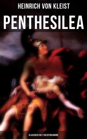 Book cover of Penthesilea (Klassiker des Theaterkanons)