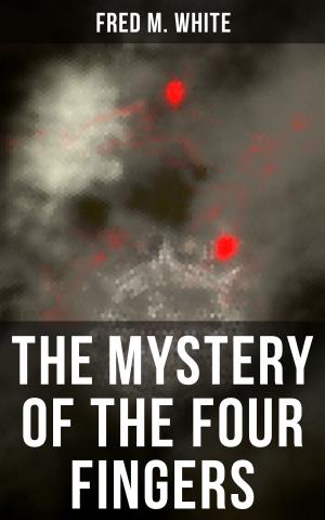 Book cover of The Mystery of the Four Fingers