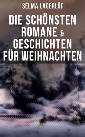 Cover of the book Die schönsten Romane & Geschichten für Weihnachten by Stendhal