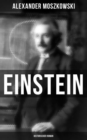 Book cover of Einstein: Historischer Roman