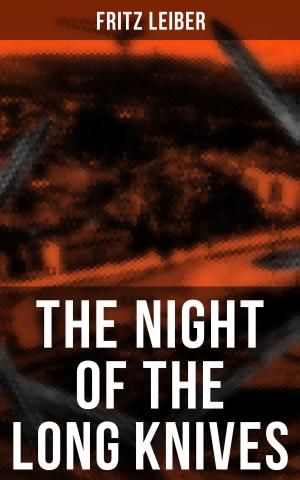 Cover of the book The Night of the Long Knives by Walter Scott