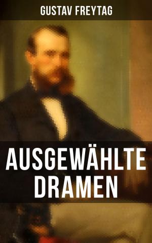 Cover of the book Ausgewählte Dramen by R. Austin Freeman