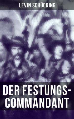 Cover of the book Der Festungs-Commandant by Else Ury