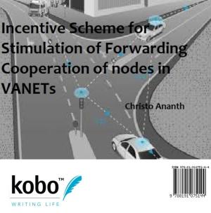 Cover of the book Incentive Scheme for Stimulation of Forwarding Cooperation of nodes in VANETs by Louise Caron